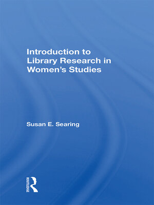 cover image of Introduction to Library Research In Women's Studies